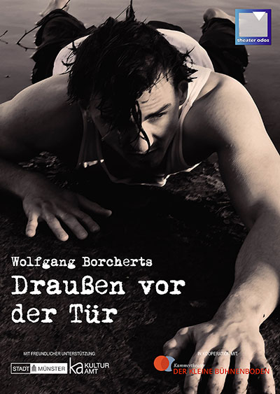 theater odos: Wolfgang Borcherts "Draußen vor der Tür"